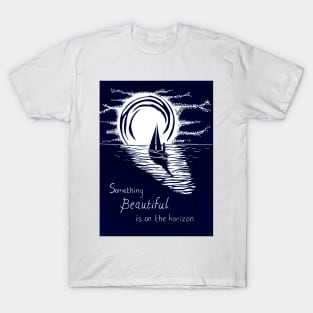 Something Beautiful is on The Horizon, Inspirational Linocut T-Shirt